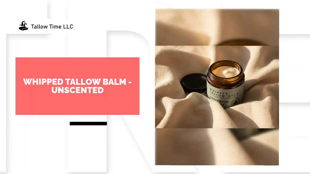 Whipped Tallow Balm - UNSCENTED by@Outfy